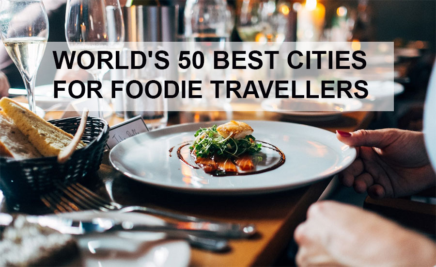 The Best Foodie Destinations Around the World